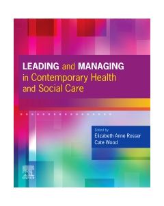Leading and Managing in Contemporary Health and Social Care