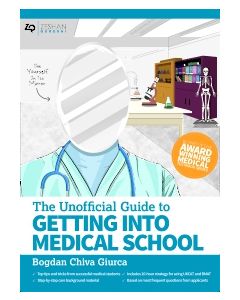 Unofficial Guide to Getting Into Medical School