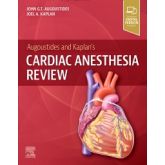 Augoustides and Kaplan's Cardiac Anesthesia Review