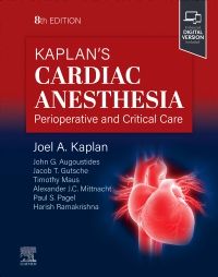 Kaplan's Cardiac Anesthesia, 8th Edition