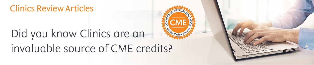 Clinics Review Articles, did you know Clinics are an invaluable source of CMS credits?